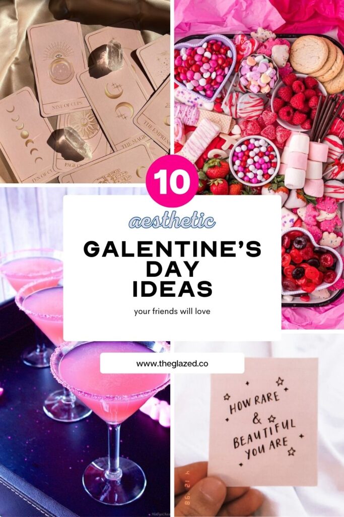 A selection of Galentine's Day ideas including pink drinks, grazing boards, tarot cards and affirmations